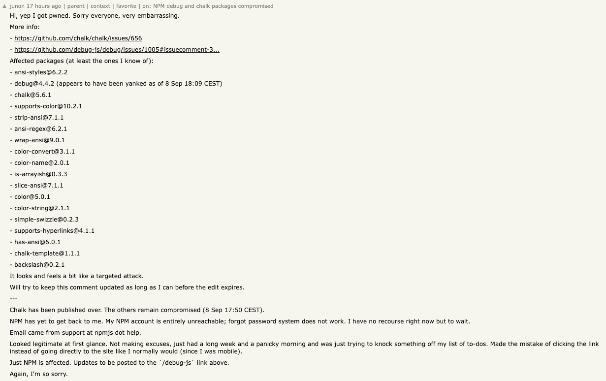 First packages compromised - [Link](https://news.ycombinator.com/item?id=45169794)